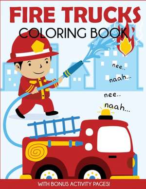 Fire Trucks Coloring Book de Blue Wave Press