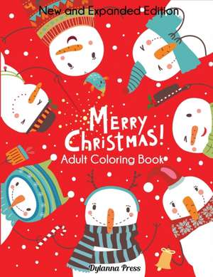 Merry Christmas Adult Coloring Book de Dylanna Press