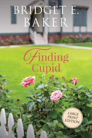 Finding Cupid de Bridget E. Baker