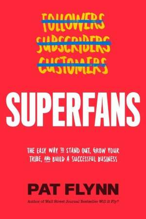 Superfans de Pat Flynn