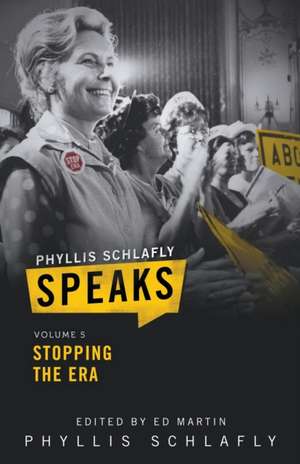 Phyllis Schlafly Speaks, Volume 5 de Phyllis Schlafly