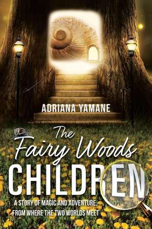 The Fairy Woods Children de Adriana Yamane