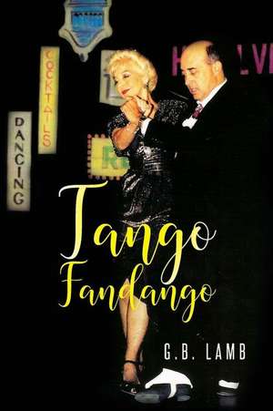 Tango Fandango de G. B. Lamb