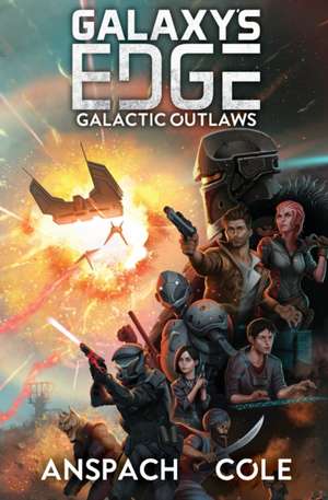 Galactic Outlaws de Jason Anspach