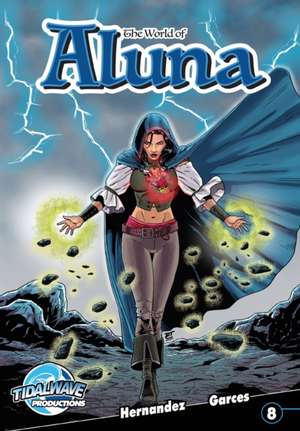 The World of Aluna #8 de Paula Garces