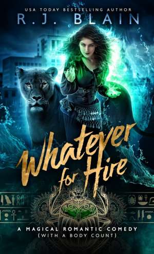 Whatever for Hire de R. J. Blain