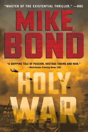 Holy War de Mike Bond