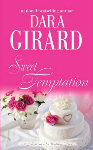 Sweet Temptation de Dara Girard