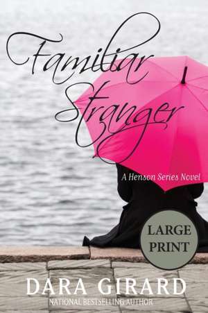 Familiar Stranger de Dara Girard
