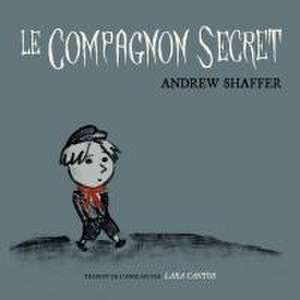 Le compagnon secret de Andrew Shaffer