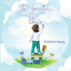 The Greatness Chair de Kathleen Friend