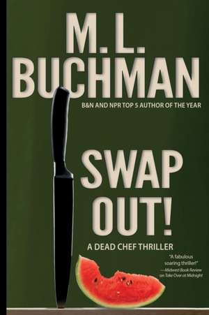 Swap Out! de M. L. Buchman