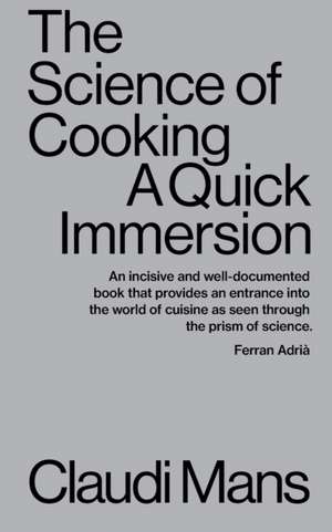 The Science of Cooking: A Quick Immersion de Claudi Mans