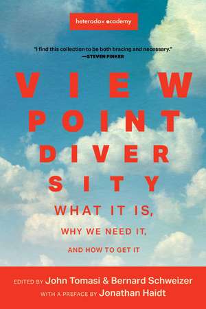 Viewpoint Diversity: What It Is, Why We Need It, and How to Get It de John Tomasi