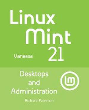 Linux Mint 21 de Richard Petersen