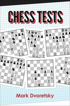 Chess Tests de Mark Dvoretsky