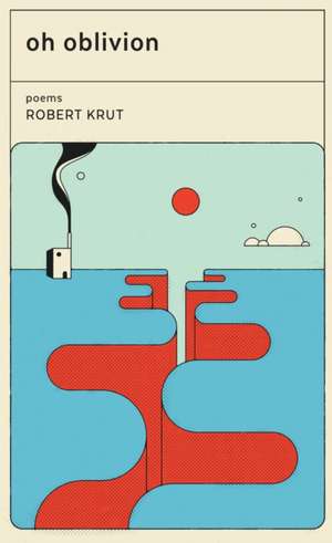 Oh Oblivion de Robert Krut