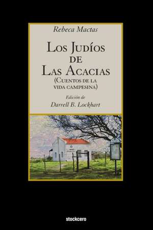 Los judios de Las Acacias de Rebeca Mactas