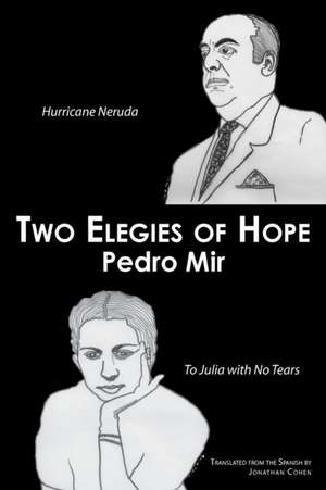 Two Elegies of Hope de Pedro Mir