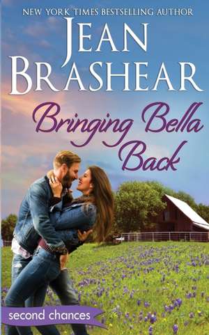 Bringing Bella Back de Jean Brashear