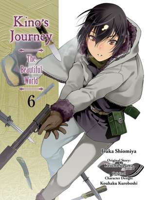 Kino's Journey: the Beautiful World Vol. 6 de Keiichi Sigsawa