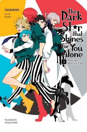 Pretty Boy Detective Club: The Dark Star that Shines for You de NisiOisiN