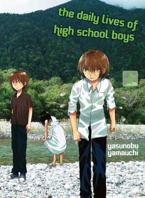 The Daily Lives of High School Boys, volume 4 de Yasunobu Yamauchi