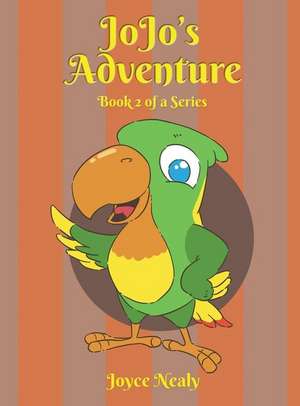 Jo Jo's Adventure de Nealy Joyce