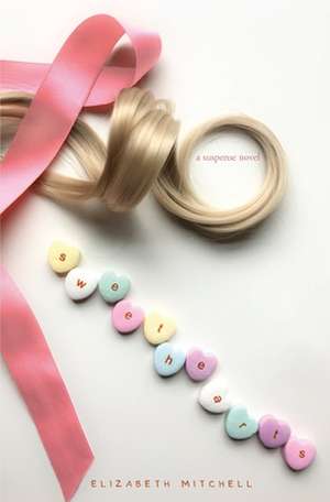 sweethearts de Elle Mitchell