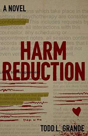 Harm Reduction de Todd Grande