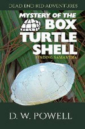 Mystery of the Box Turtle Shell de D. W. Powell