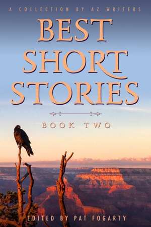 Best Short Stories Book Two de Pat Fogarty