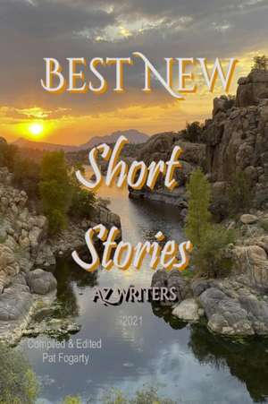 Best New Short Stories 2021 de Az Writers