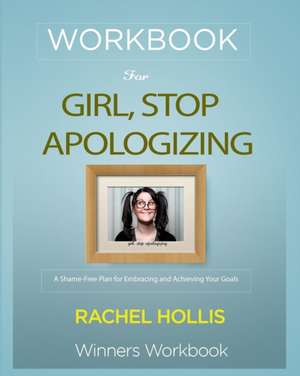 Workbook For Girl, Stop Apologizing de Winners Workbook