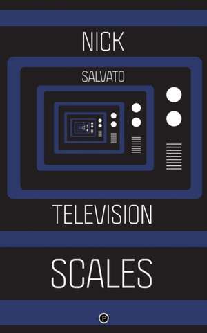 Television Scales de Nick Salvato