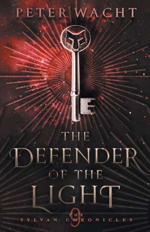 The Defender of the Light de Peter Wacht