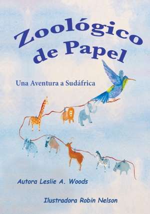 Zoológico de Papel de Woods A Leslie