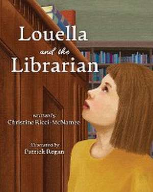 Louella and the Librarian de Christine Ricci-McNamee