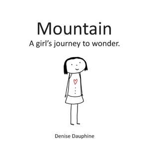 Mountain de Denise Dauphine