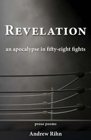 Revelation de Andrew Rihn