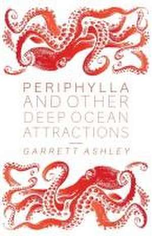 Periphylla, and Other Deep Ocean Attractions de Garrett Ashley