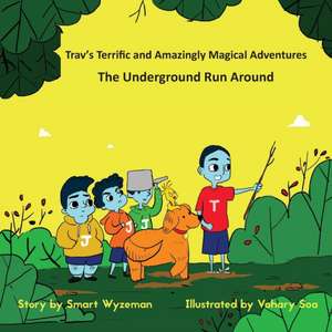 Trav's Terrific, and Amazingly Magical Adventures de Smart Wyzeman