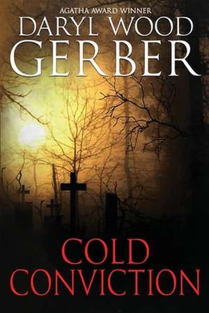 Cold Conviction de Daryl Wood Gerber