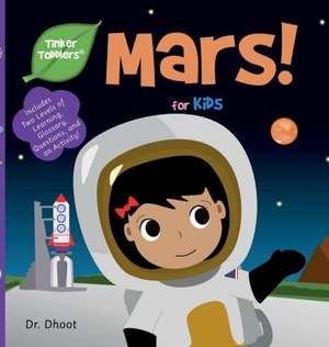 Mars for Kids (Tinker Toddlers) de Dhoot