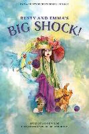 Rusty and Emma's Big Shock! de Annie Wilde