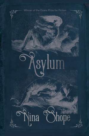 Asylum de Nina Shope