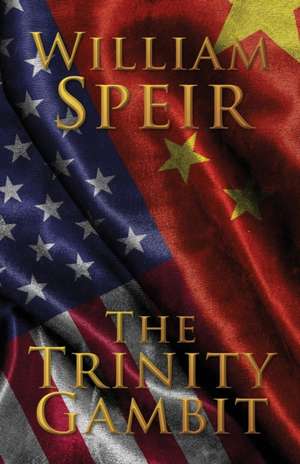 The Trinity Gambit de William Speir