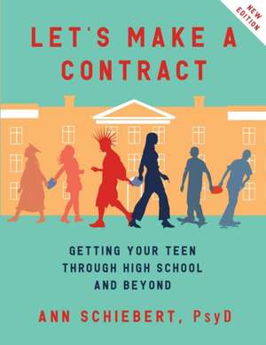 Let's Make a Contract de Psy. D. Ann Schiebert