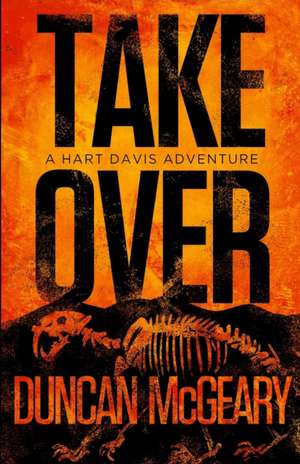 Takeover: A Hart Davis Adventure de Duncan McGeary