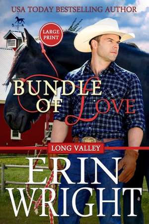 Bundle of Love de Erin Wright